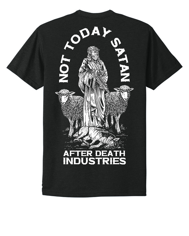 Not Today Satan - FITTED